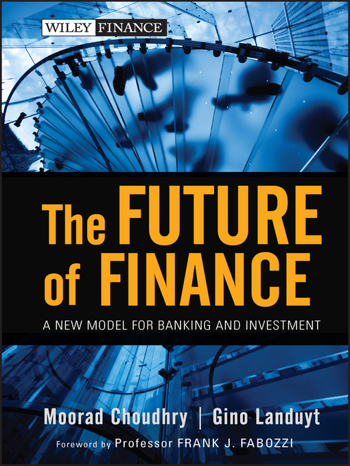 The Future of Finance (eBook): A New Model for Banking and Investment